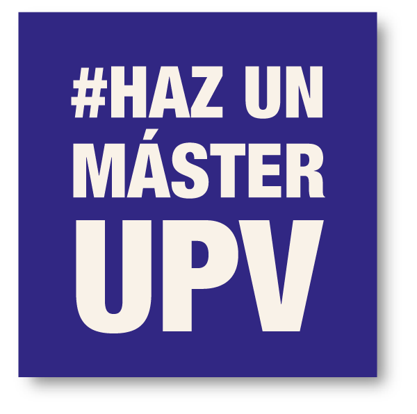 Haz un Máster UPV
